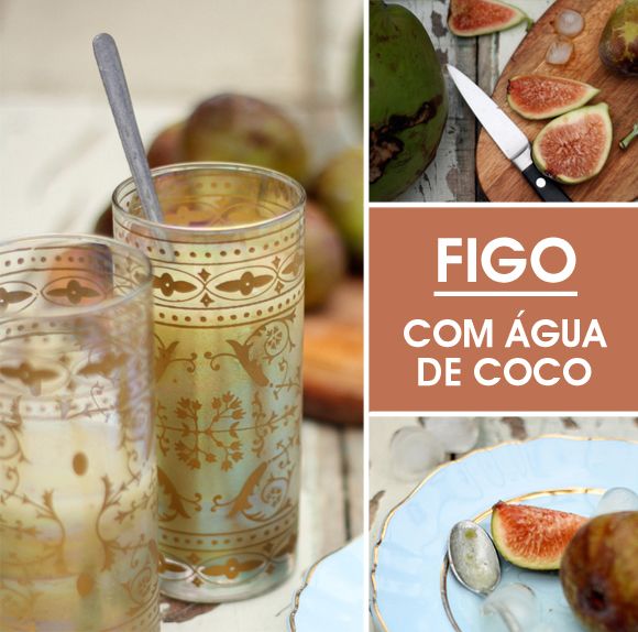 Achados da Bia | Receitas sucos pós Carnaval | Figo com água de coco